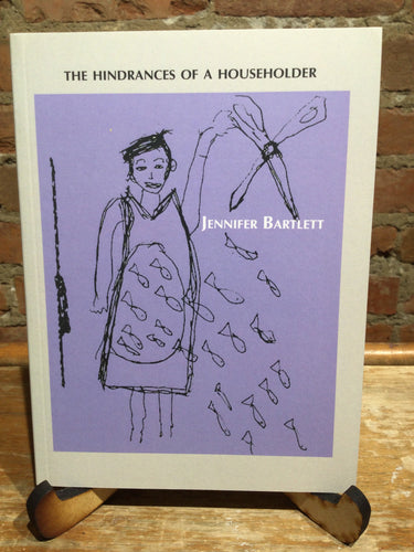 [Rare] Bartlett, Jennifer: The Hindrances of a Householder [used paperback]