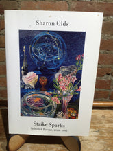 Olds, Sharon: Strike Sparks: Selected Poems 1980-2002 [used paperback]