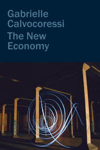 [10/14/25] Calvocoressi, Gabrielle: The New Economy (HB)