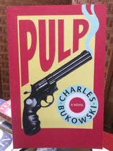 Bukowski, Charles: Pulp [used paperback]