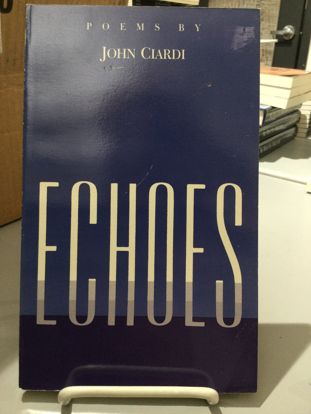 Ciardi, John: Echoes [used paperback]