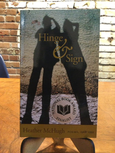 McHugh, Heather: Hinge & Sign: Poems, 1968-1993 [used paperback]