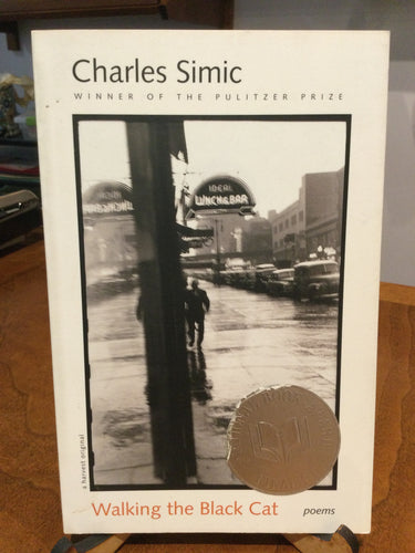 Simic, Charles: Walking the Black Cat [used paperback]