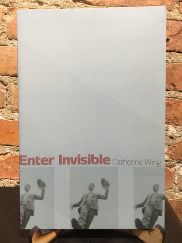 Wing, Catherine: Enter Invisible [used paperback]