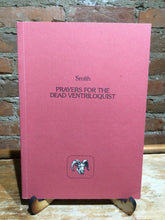 [Rare] Smith, D.J.: Prayers for the Dead Ventriloquist [used paperback]