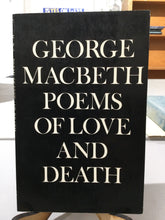 MacBeth, George: Poems of Love and Death [used paperback]