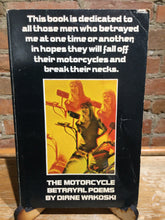 [Rare] Wakoski, Diane: The Motorcycle Betrayal Poems [used paperback]