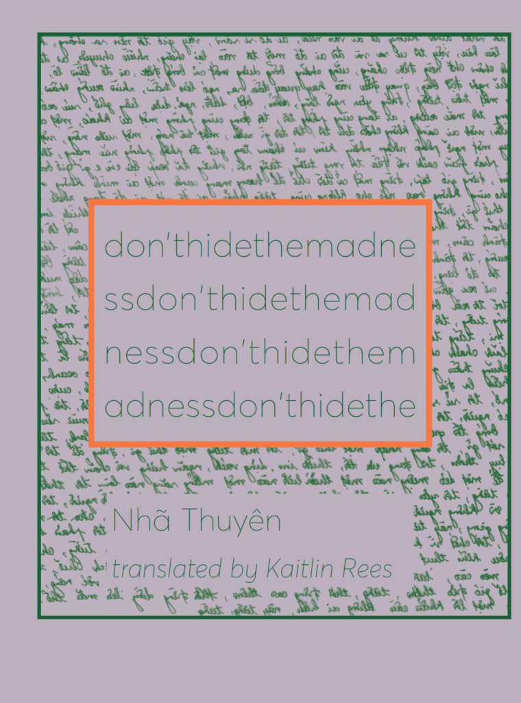 Thuyên, Nhã / Rees, Kaitlin (tr.): Don't Hide the Madness