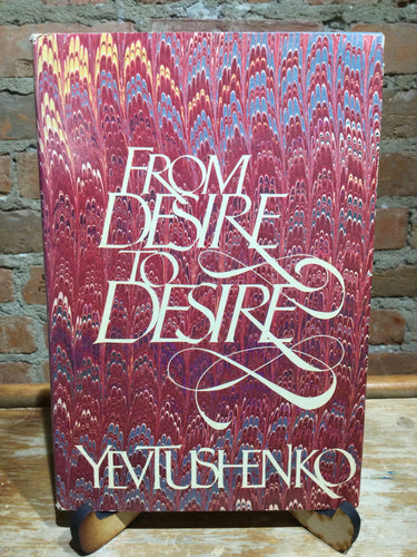 Yevtushenko, Yevgeny, From Desire to Desire [used hardcover]