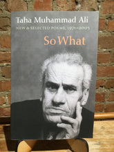 Ali, Taha Muhammad: So What: New and Selected Poems 1971-2005 [used paperback]
