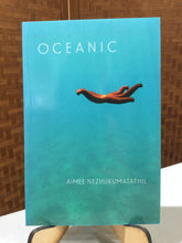Nezhukumatathil, Aimee: Oceanic [used paperback]