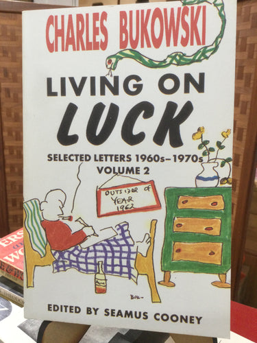 Bukowski, Charles: Living on Luck [used paperback]