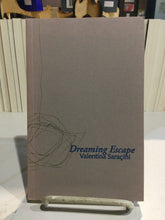 Saracini, Valentina: Dreaming Escape [used paperback]