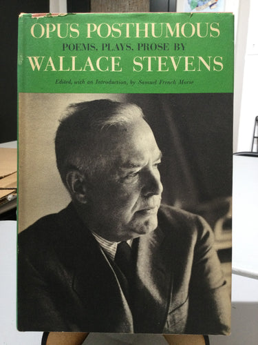 Stevens, Wallace: Opus Posthumous [used hardcover]