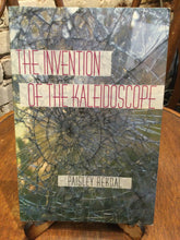 Rekdal, Paisley: The Invention of the Kaleidoscope [used paperback]