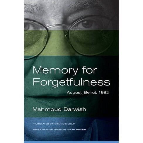 [W4G] Darwish, Mahmoud: Memory for Forgetfulness