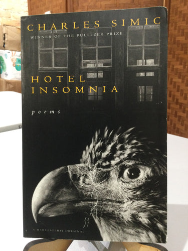 Simic, Charles: Hotel Insomnia [used paperback]