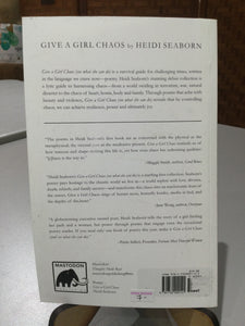 Seaborn, Heidi: Give a Girl Chaos [used paperback]