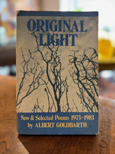 Goldbarth, Albert: Original Light: New & Selected Poems 1973-1983 [used paperback]