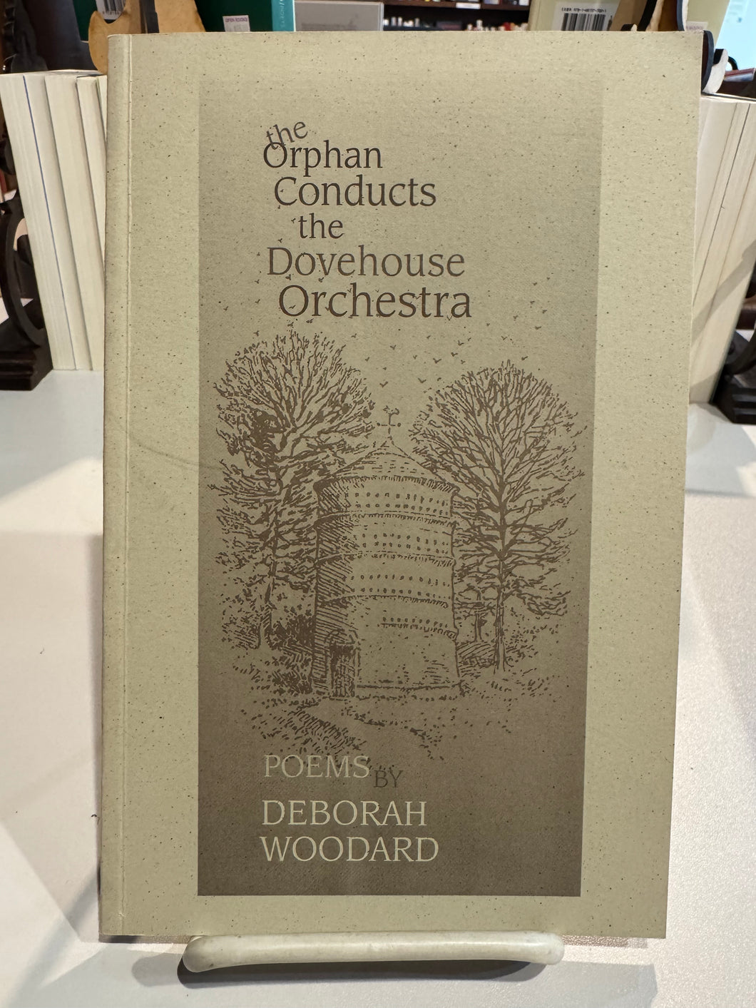 [Rare] Woodard, Deborah: The Orphan Conducts the Dovehouse Orchestra [used paperback]