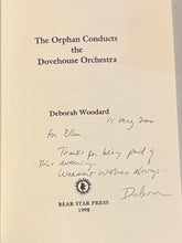 [Rare] Woodard, Deborah: The Orphan Conducts the Dovehouse Orchestra [used paperback]
