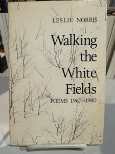 [Rare] Norris, Leslie: Walking the White Fields [used paperback]