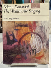 Tapahonso, Luci: Sáanii Dahataal: The Women Are Singing [used paperback]
