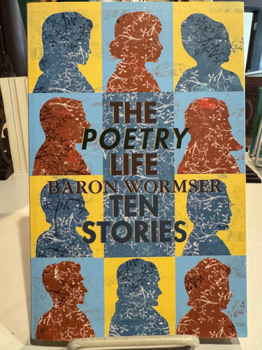 Wormser, Baron: The Poetry Life [used paperback]