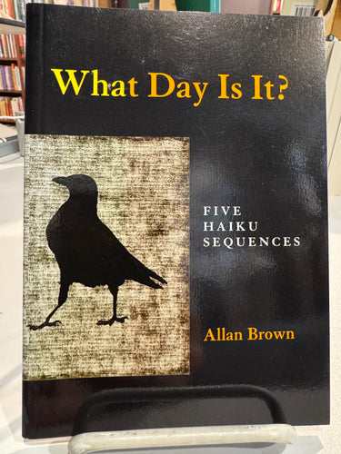 Brown, Allan: What Day Is It? [used paperback]