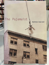 Zapruder, Matthew: The Pajamaist [used paperback]