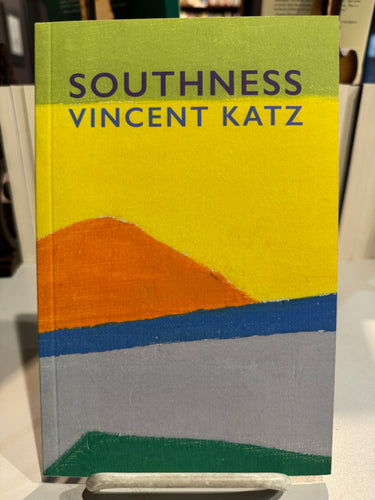 [Rare] Katz, Vincent: Southness [used paperback]