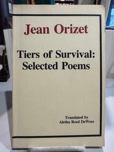 [Rare] Orizet, Jean / DeWees (tr.): Tiers of Survival [used paperback]