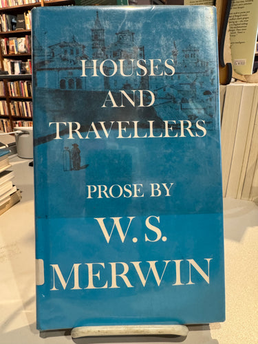 Merwin, W.S.: Houses and Travellers [used hardcover]