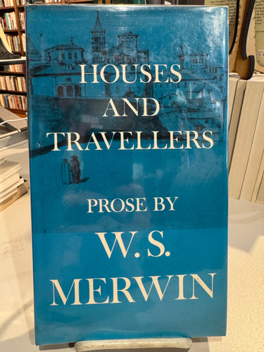 Merwin, W.S.: Houses and Travellers [used hardcover]