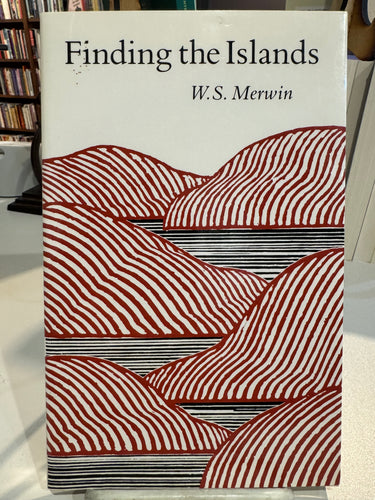 Merwin, W.S.: Finding the Islands [used paperback]