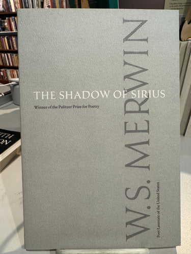 Merwin, W.S.: The Shadow of Sirius [used paperback]