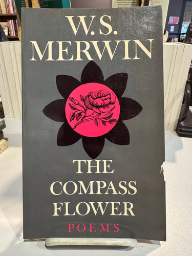 Merwin, W.S.: The Compass Flower [used paperback]