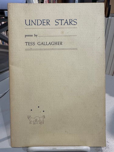 Gallagher, Tess; Under Stars [used paperback]