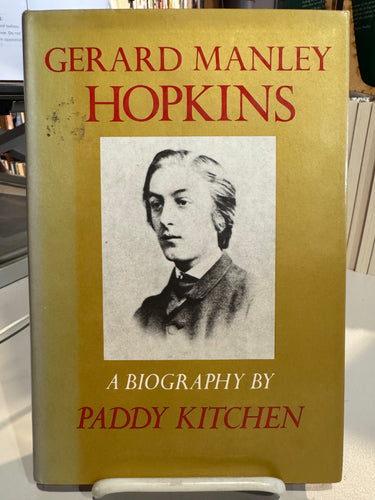 Kitchen, Paddy: Gerard Manley Hopkins: A Biography [used hardcover]