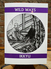Ikkyu: Wild Ways [used paperback]