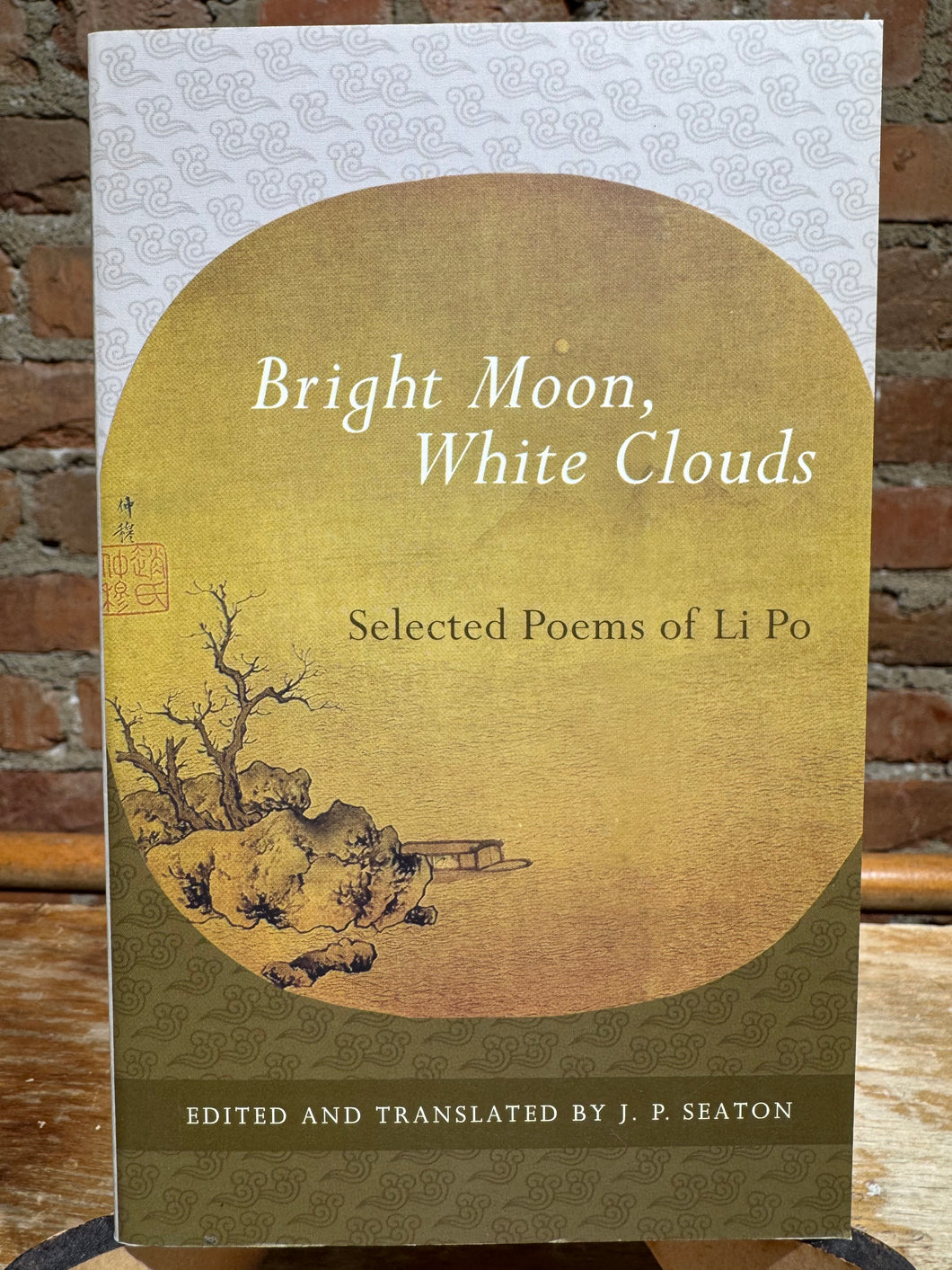 Li Po: Bright Moon, White Clouds [used paperback]