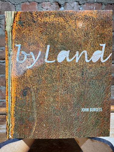 Burgess, John: By Land [used paperback]