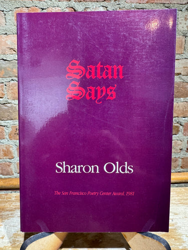Olds, Sharon: Satan Says [used paperback]