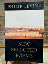 Levine, Philip: New Selected Poems [used paperback]