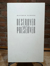Rohrer, Matthew: Destroyer and Preserver [used paperback]
