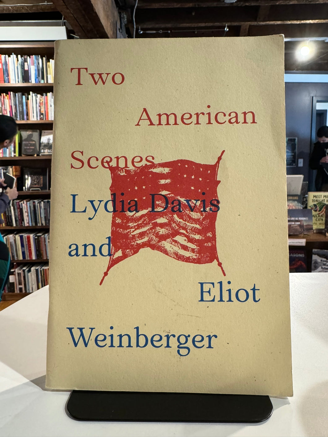 Davis, Lydia & Weinberger, Eliot: Two American Scenes