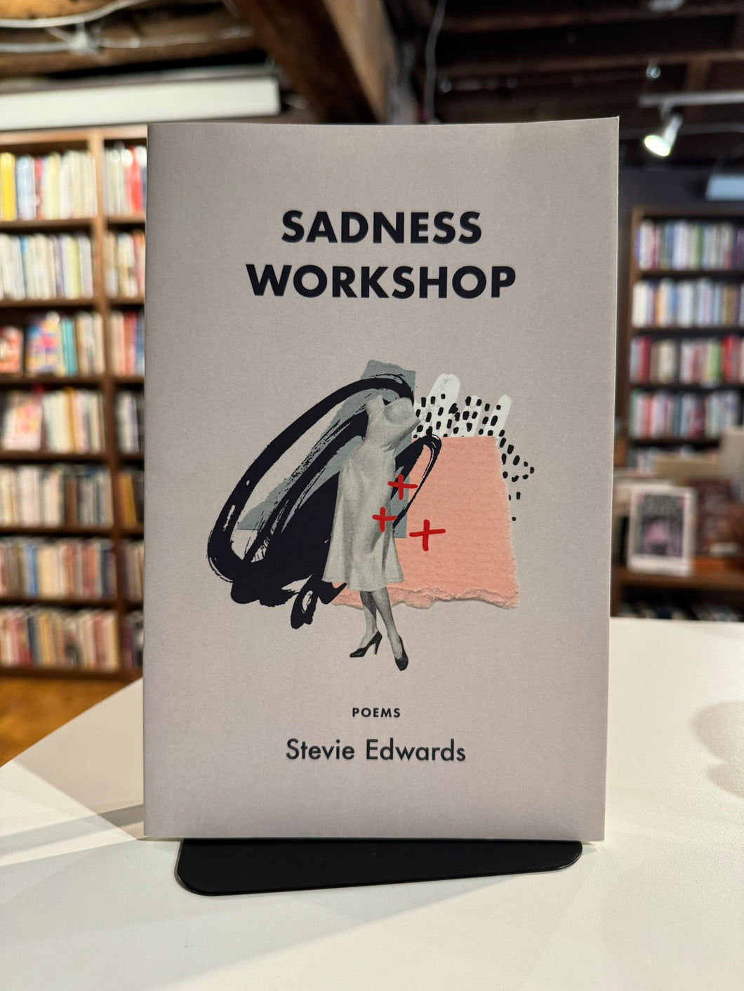 Edwards, Stevie: Sadness Workshop