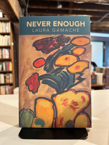 Gamache, Laura: Never Enough