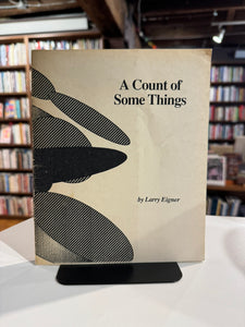 Eigner, Larry: A Count of Some Things [used chapbook]