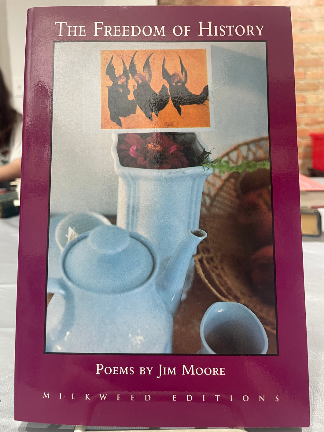 Moore, Jim: The Freedom of History [used paperback]